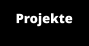 Projekte